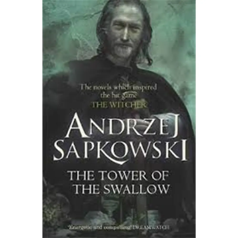 The Tower Of The Swallow: Witcher Series (Book 4) By Andrzej Sapkowski