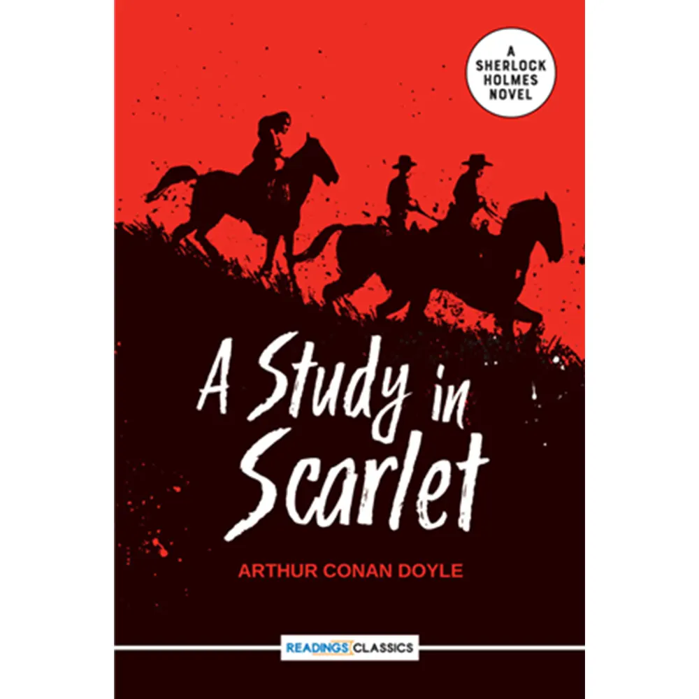 A Study In Scarlet: A Sherlock Holmes Novel (Readings Classics) By Sir Arthur Conan Doyle