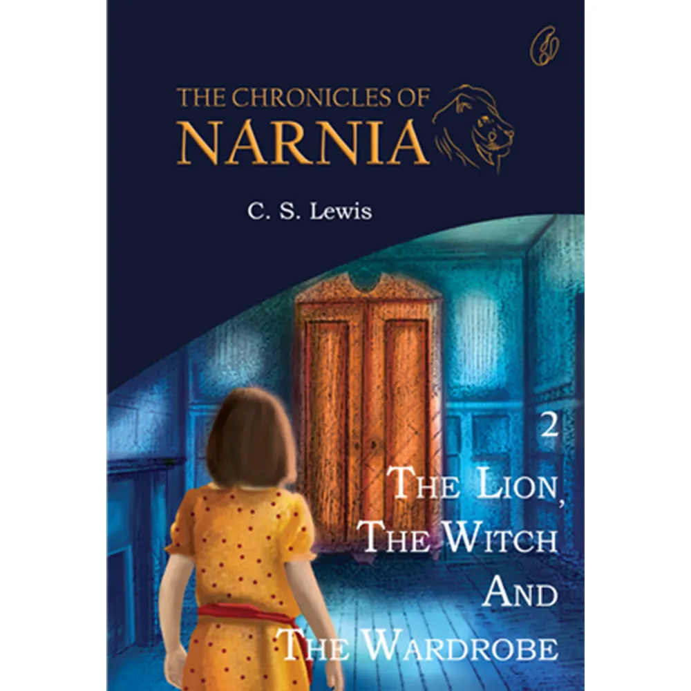 The Lion The Witch And The Wardrobe: The Chronicles Of Narnia (Book 2) By C.S. Lewis