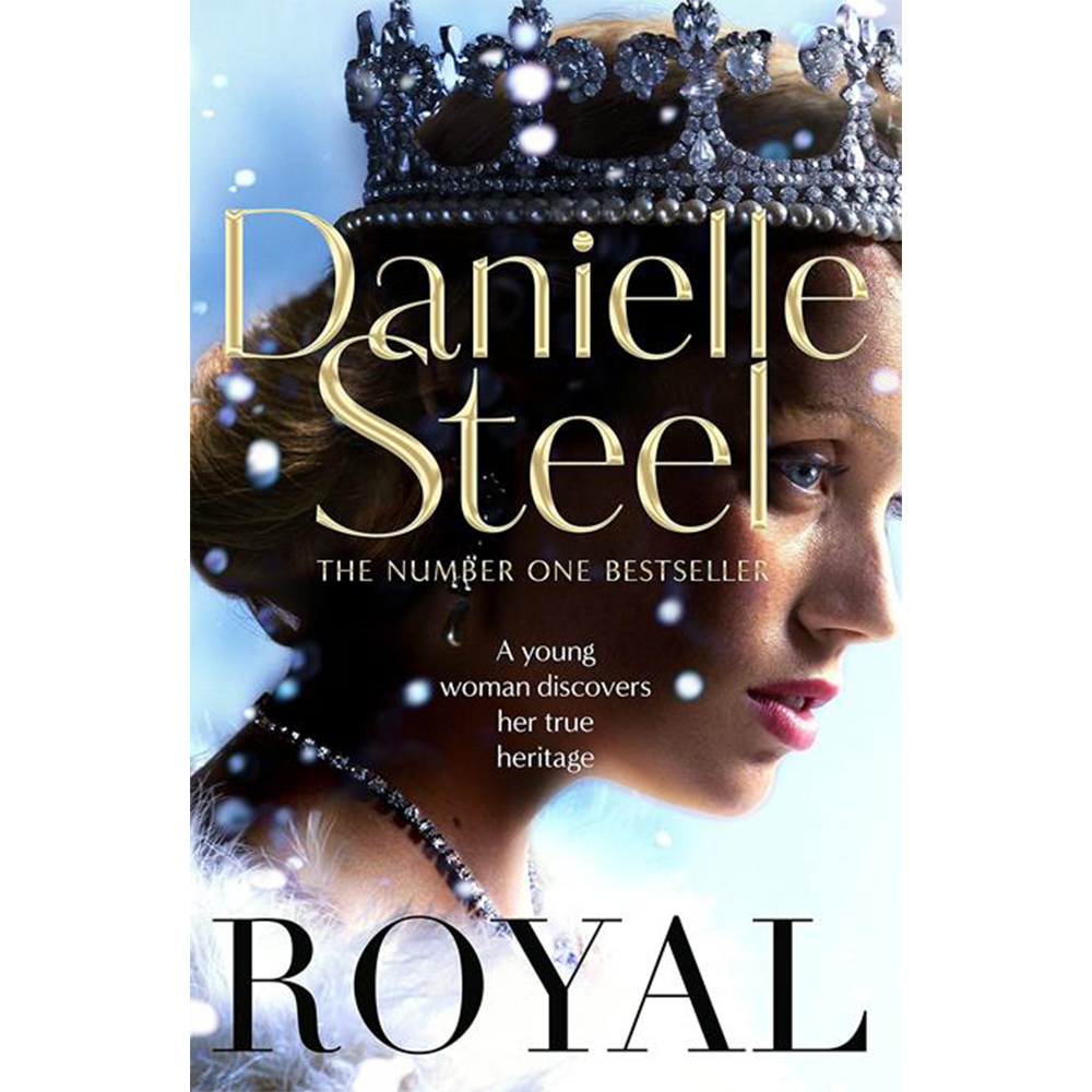 Royal: A Novel by Danielle Steel