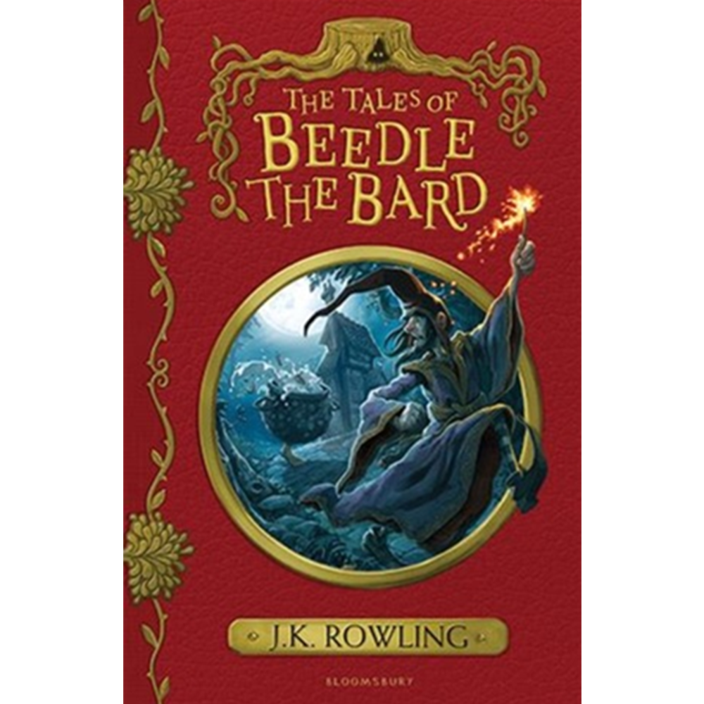 The Tales Of Beedle The Bard By J.K. Rowling