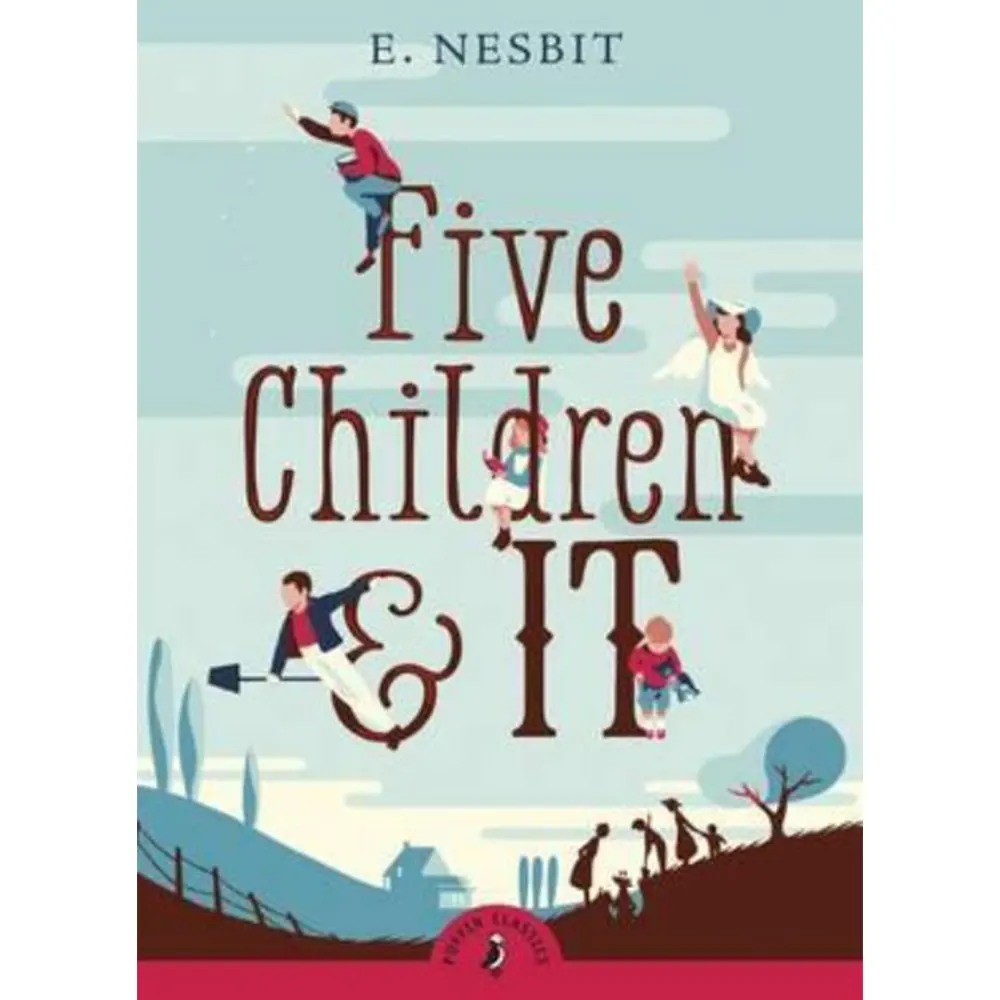 Five Children And It By E. Nesbit