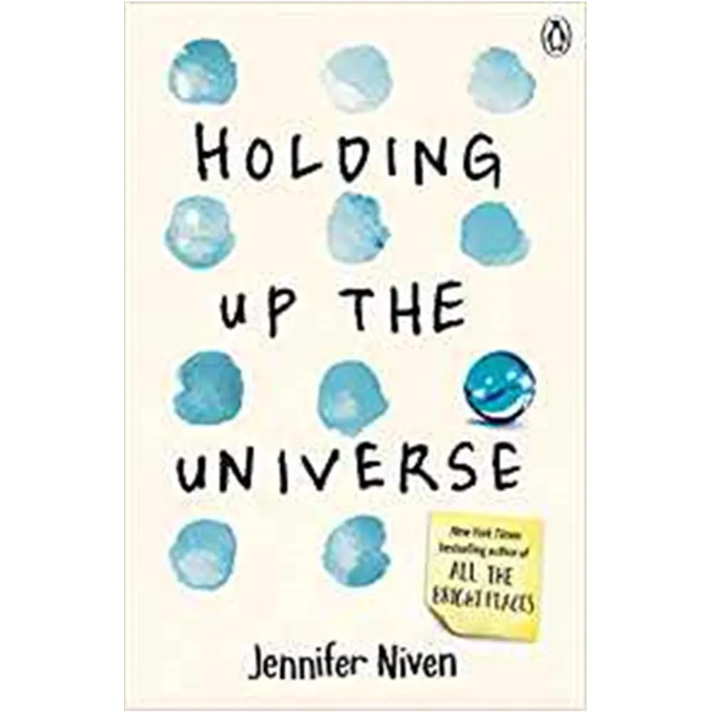 Holding Up The Universe By Jennifer Niven