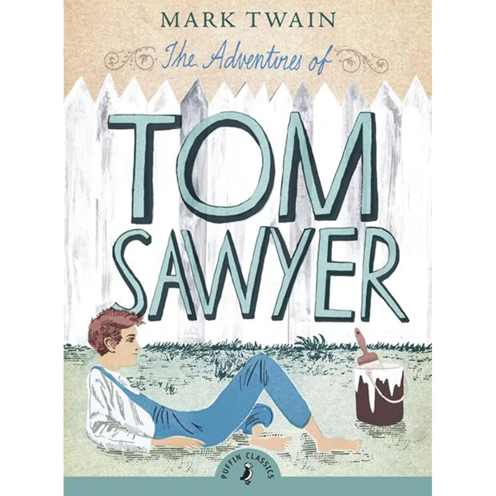 The Adventures Of Tom Sawyer By Mark Twain