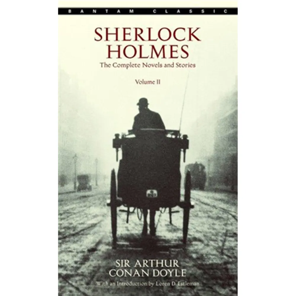 Sherlock Holmes: The Complete Novels And Stories (Volume 2) By Sir Arthur Conan Doyle