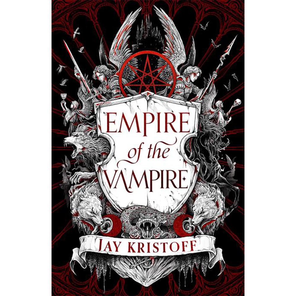 Empire Of The Vampire: Empire Of The Vampire (Book 1) by Jay Kristoff