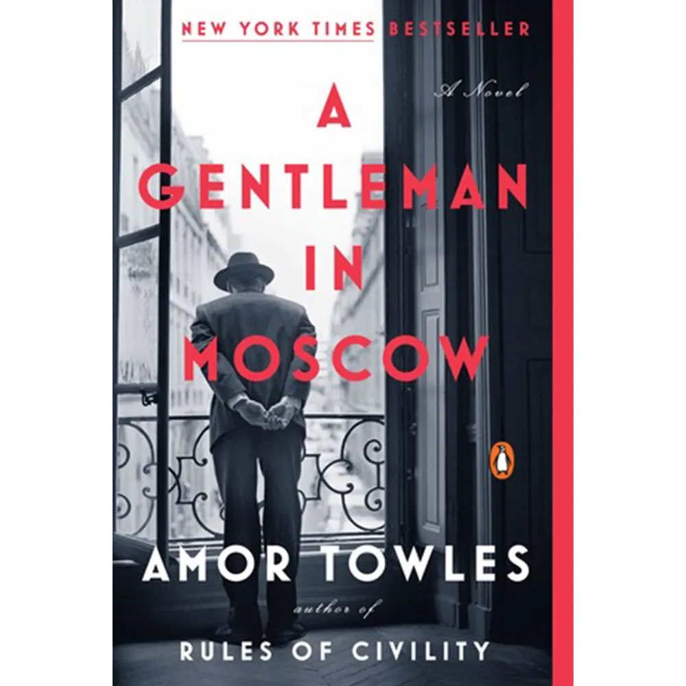 A Gentleman In Moscow By Amor Towles