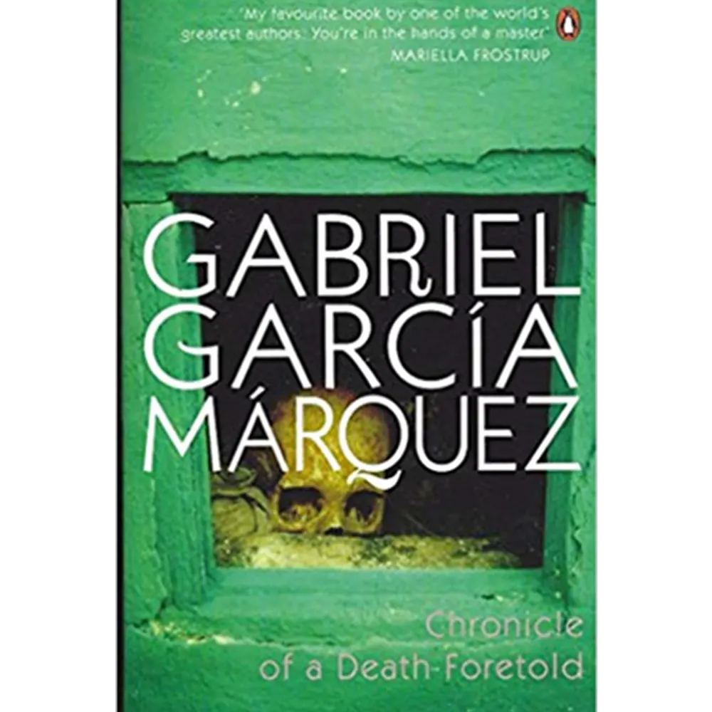 Chronicle Of A Death Foretold (Translation) By Gabriel Garcia Marquez
