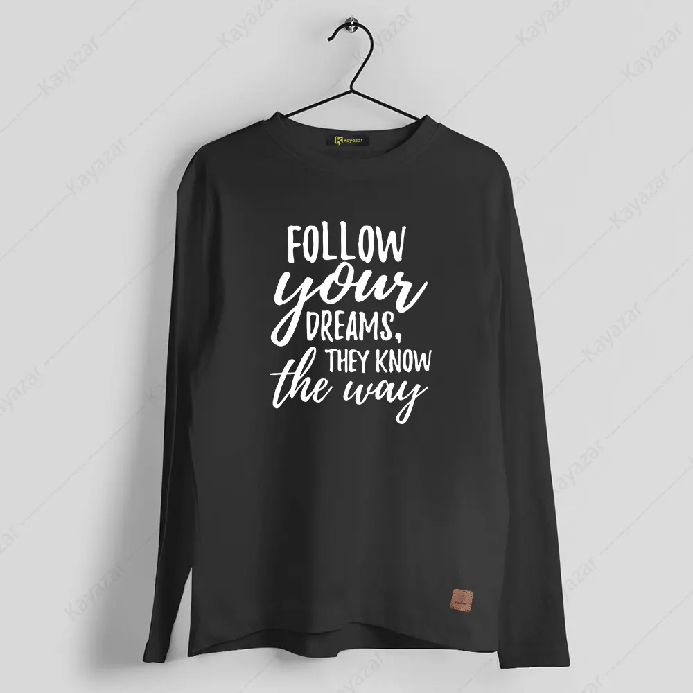 Men's Full Sleeves Round Neck T-Shirt Follow Your Dreams (Permanent Print)