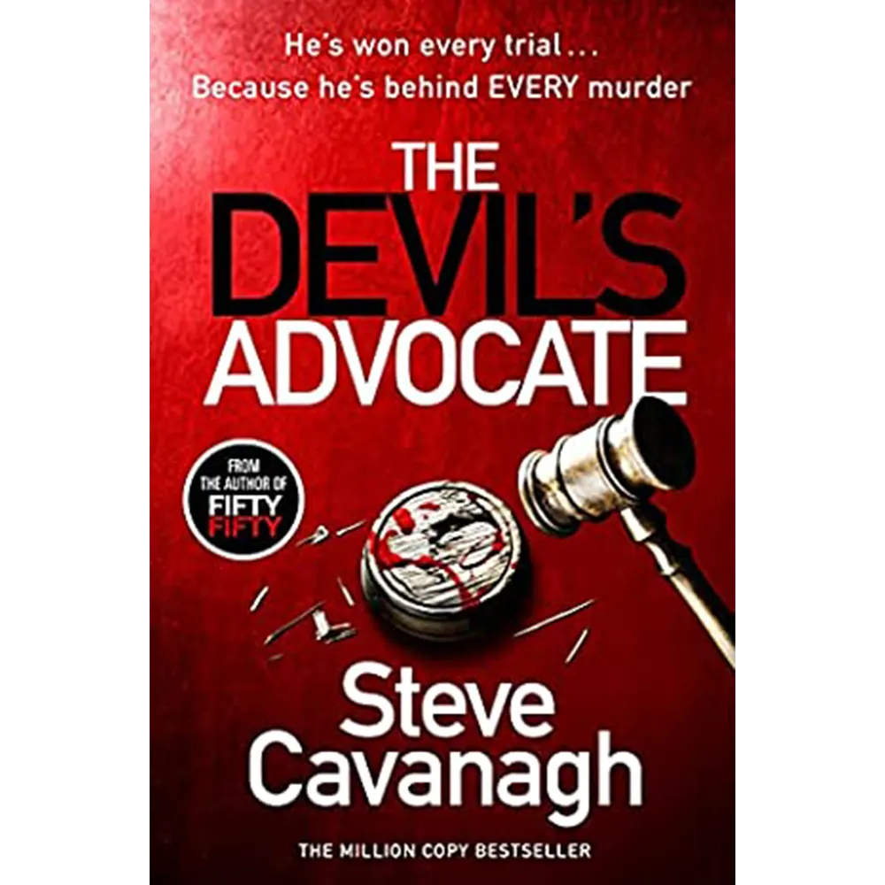 The Devil's Advocate Eddie Flynn Series (Book 6) by Steve Cavanagh