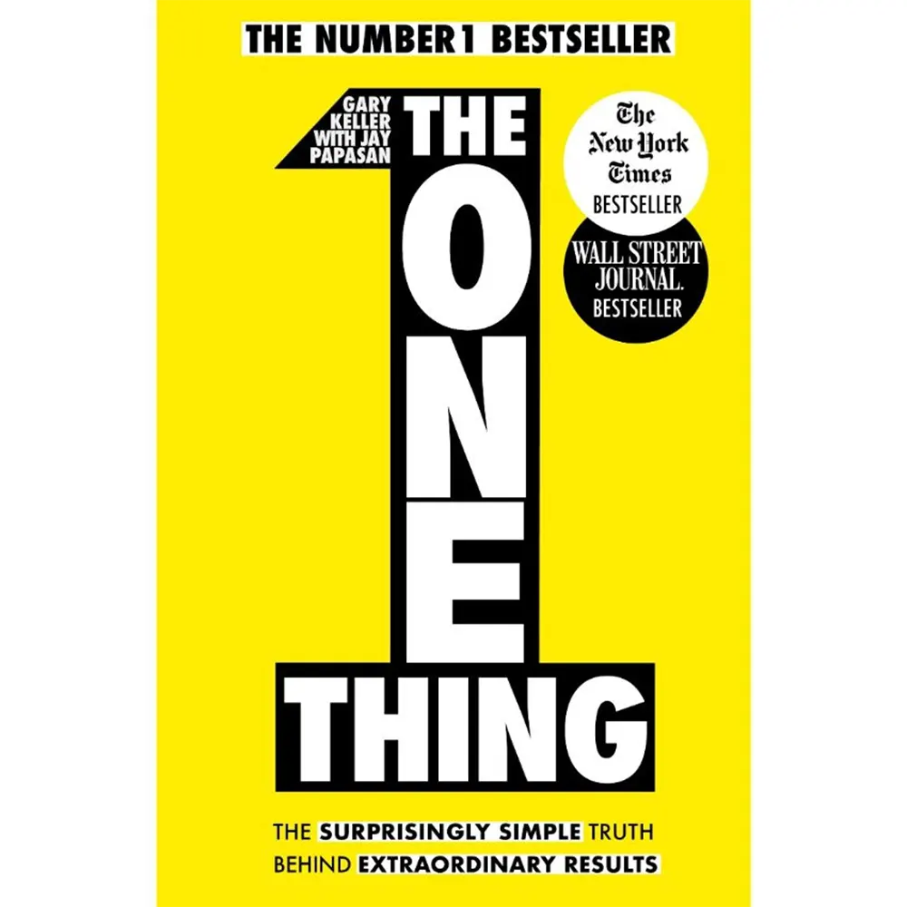 The One Thing By Gary Keller