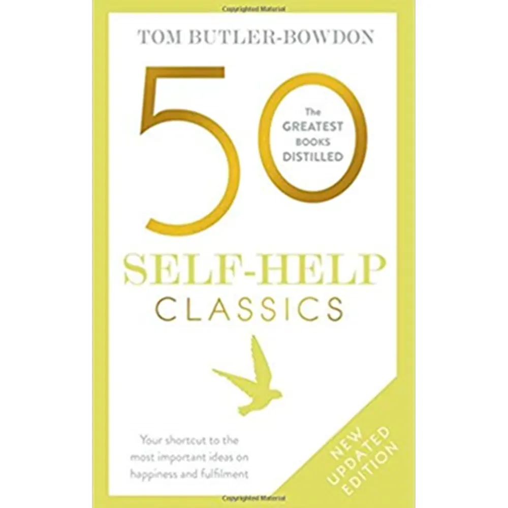50 Self-Help Classics: The Greatest Books Distilled By Tom Butler-Bowdon