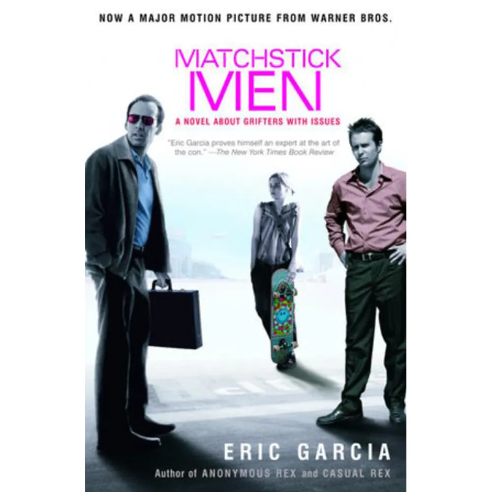 Matchstick Men By Eric Garcia