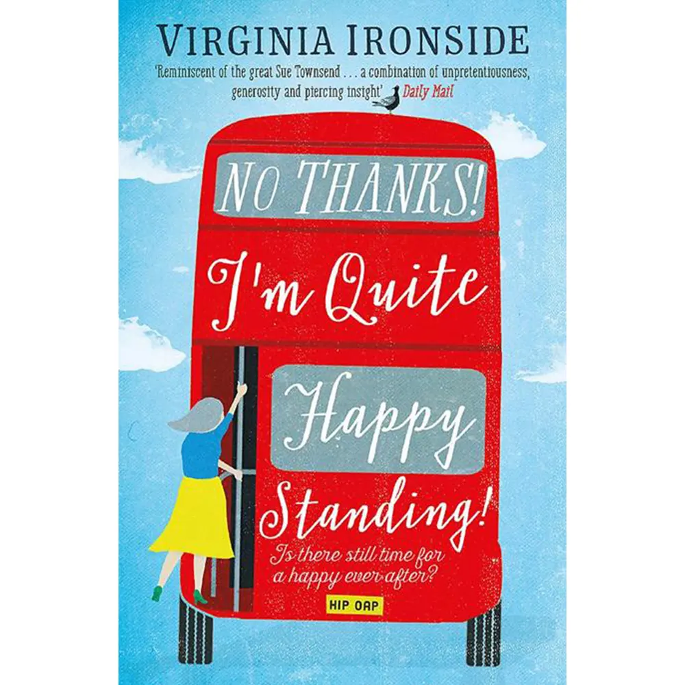 No Thanks Im Quite Happy Standing By Virginia Ironside