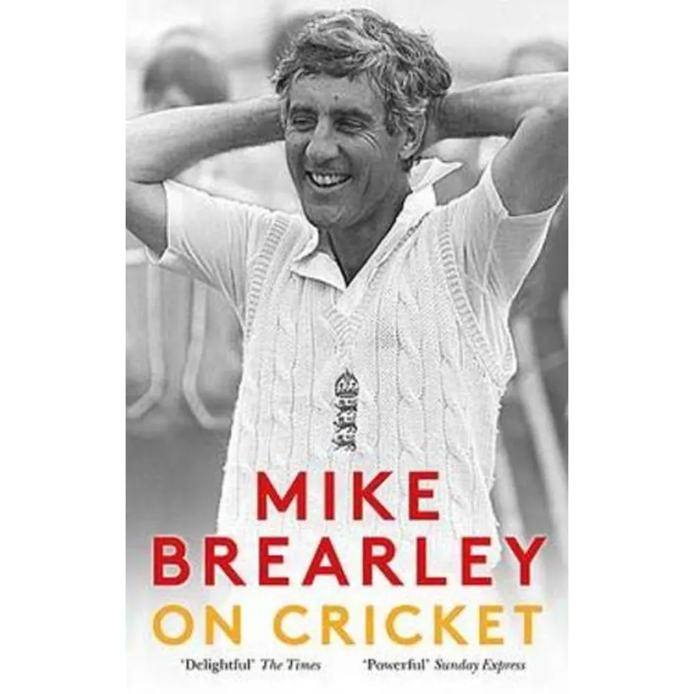 On Cricket By Mike Brearley
