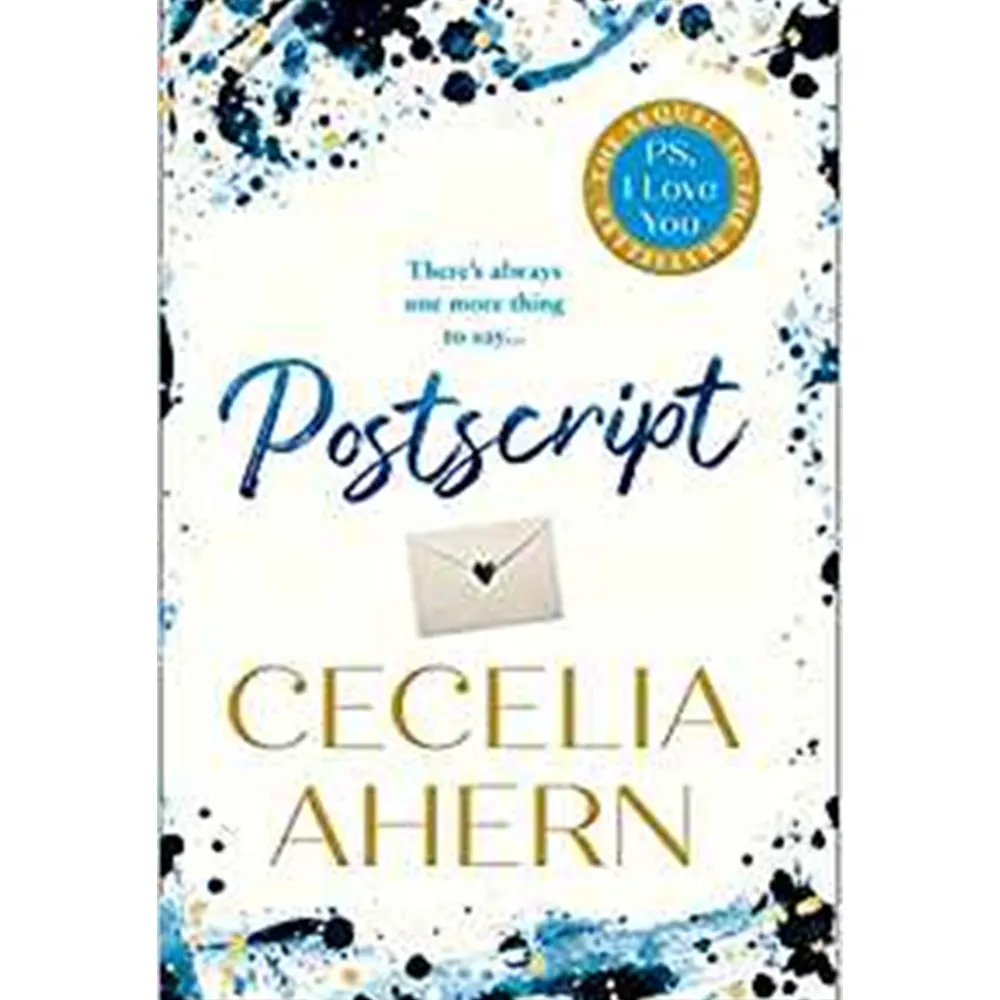 Postscript: The Sequel To Ps, I Love You By Cecelia Ahern