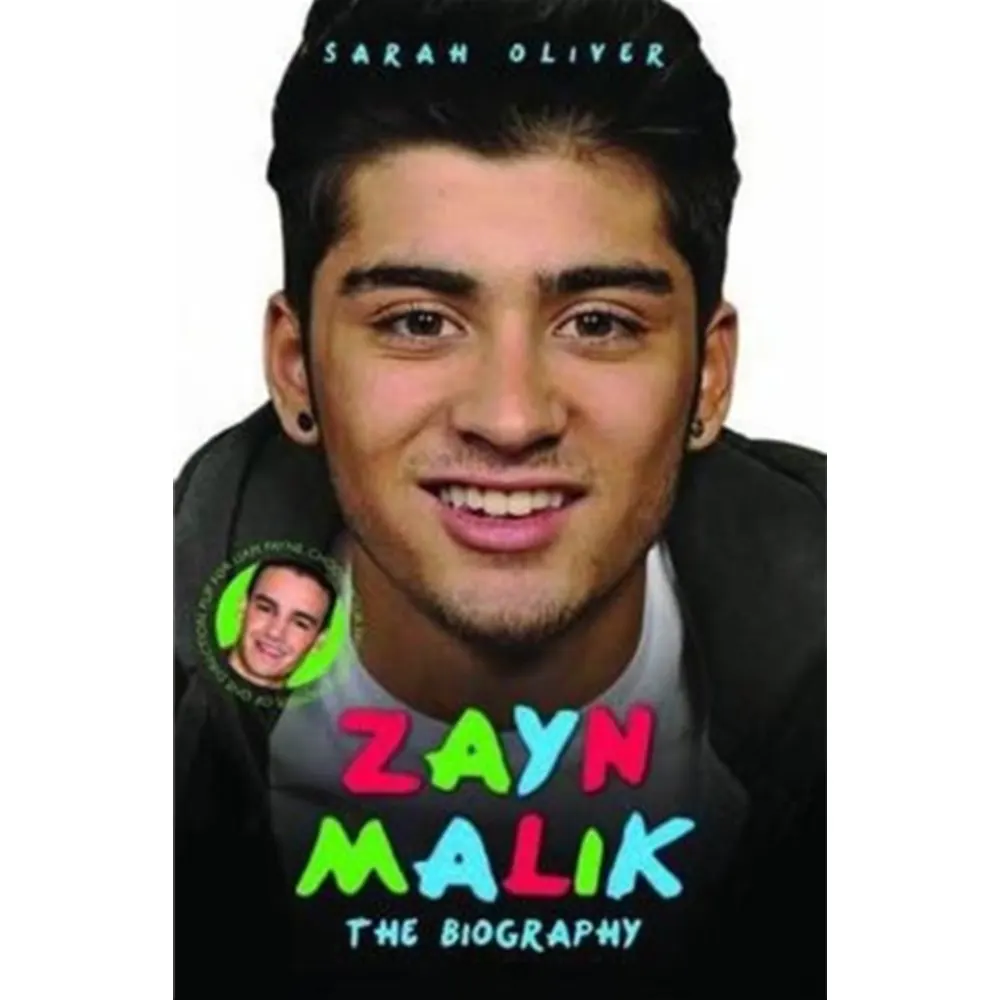 Zayn Malik/Liam Payne: The Biography By Sarah Oliver