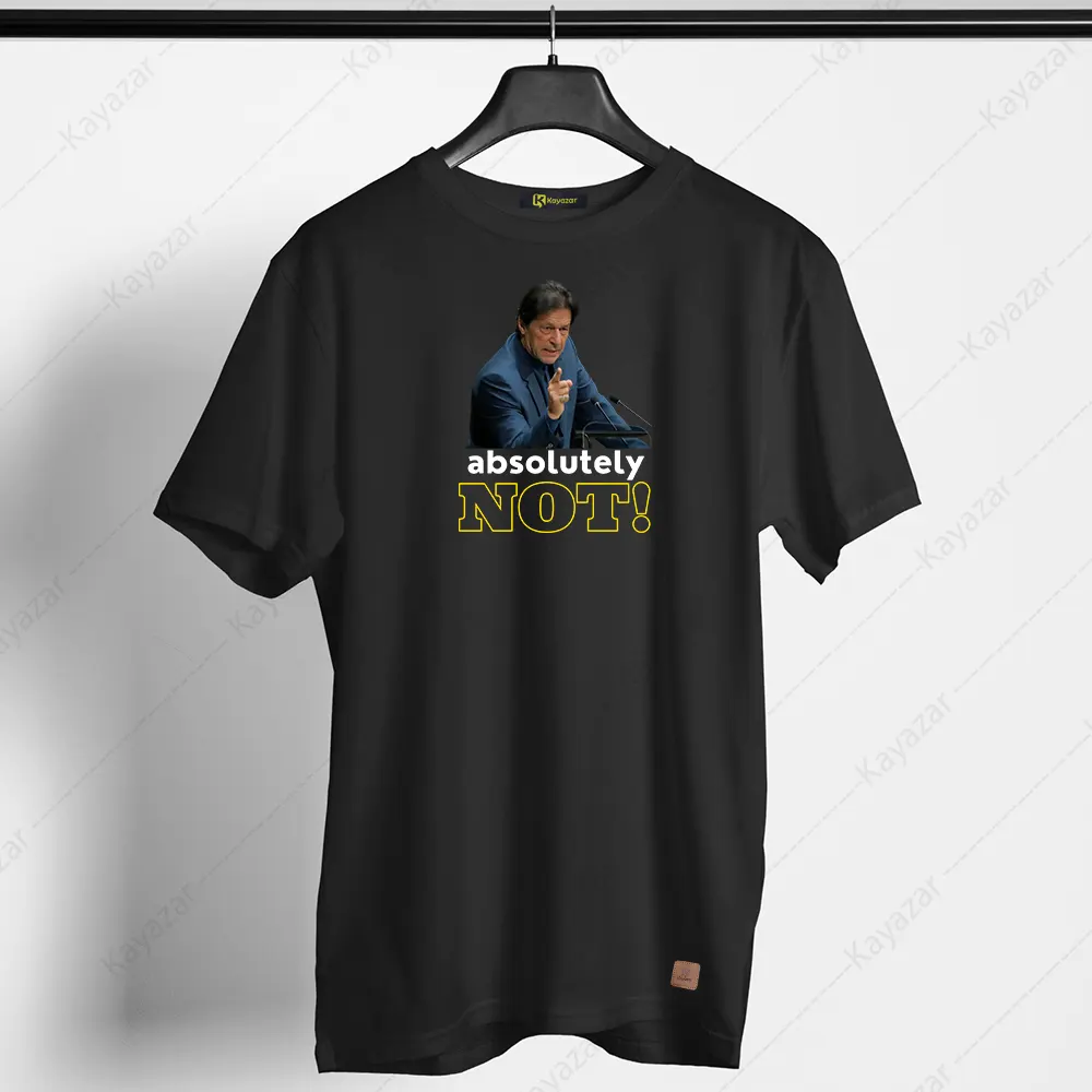 Absolutely Not 004 Permanent Print Round Neck T Shirt