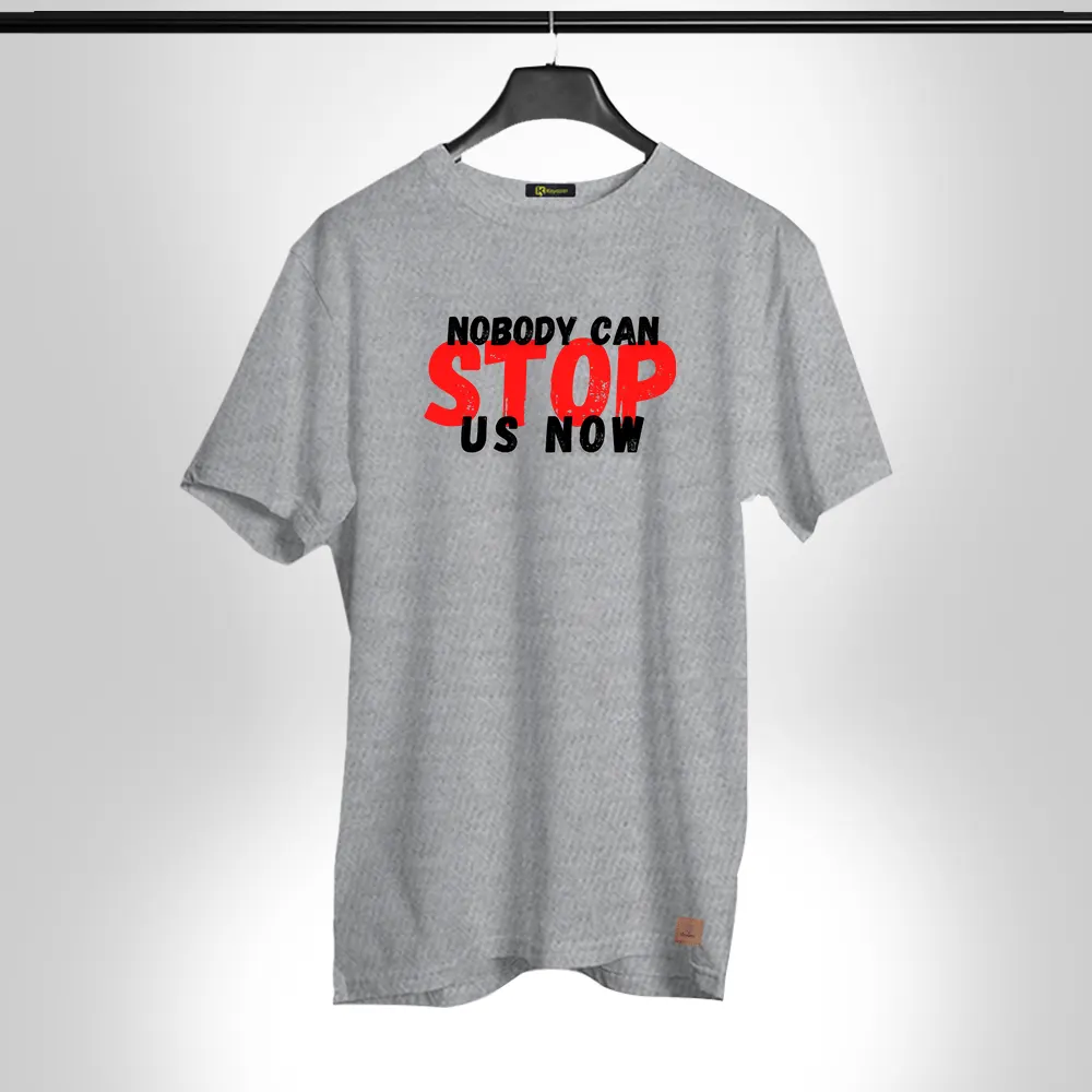 Nobody Can Stop Us Now 003 Permanent Print Round Neck T Shirt