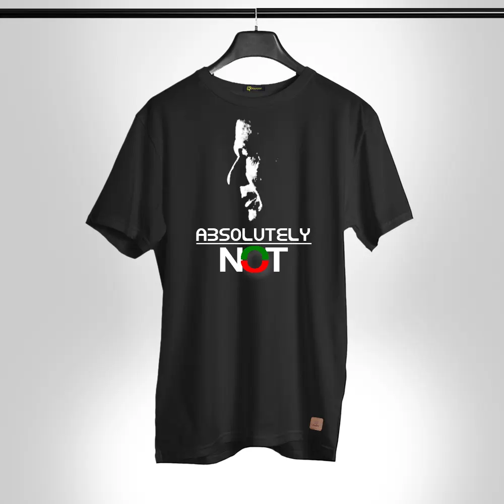 Absolutely Not 019 Permanent Print Round Neck T Shirt