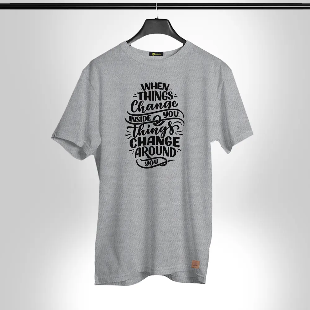 When-things-change-inside-you-001 Half Sleeves T Shirt
