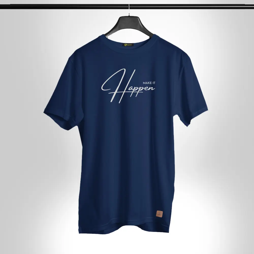 make it happen-011 Half Sleeves Permanent Print T Shirt