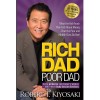 Rich Dad Poor Dad By Robert T. Kiyosaki